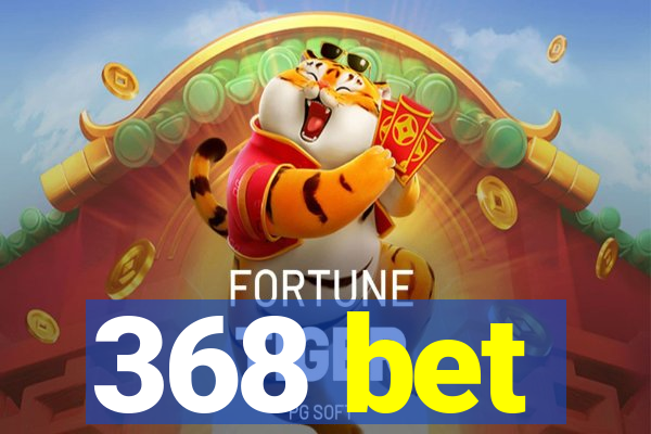 368 bet